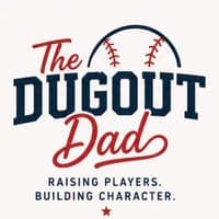 The Dugout Dad — Raising players. Building character.